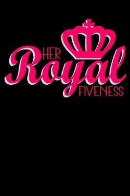 Book cover for Her Royal Fiveness