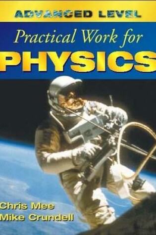 Cover of Advanced Level Practical Work for Physics