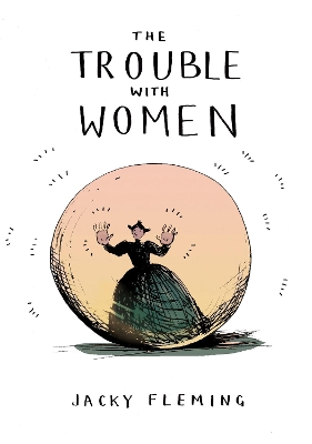 Book cover for The Trouble With Women