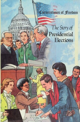 Cover of The Story of Presidential Elections