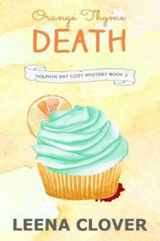 Cover of Orange Thyme Death
