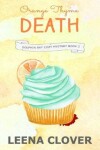 Book cover for Orange Thyme Death