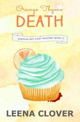Book cover for Orange Thyme Death
