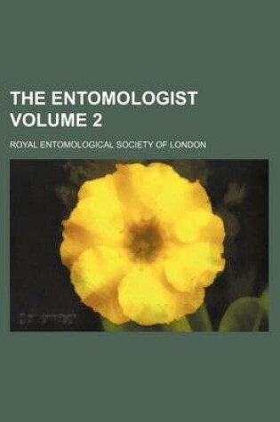 Cover of The Entomologist Volume 2