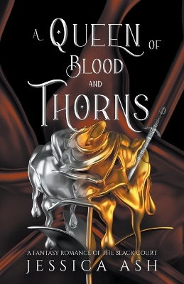Book cover for A Queen of Blood And Thorns