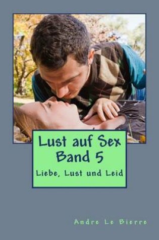 Cover of Lust Auf Sex - Band 5