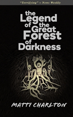 Book cover for The Legend of the Great Forest of Darkness