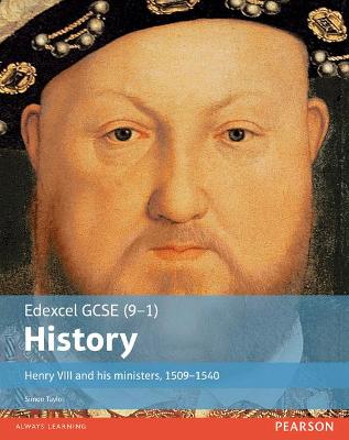 Book cover for Edexcel GCSE (9-1) History Henry VIII and his ministers, 1509–1540 Student Book