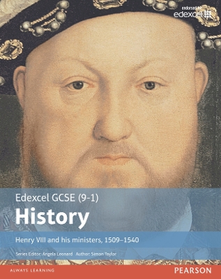 Cover of Edexcel GCSE (9-1) History Henry VIII and his ministers, 1509–1540 Student Book