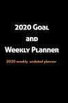 Book cover for 2020 Goal and Weekly Planner