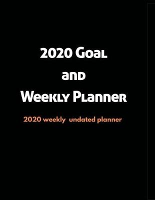 Book cover for 2020 Goal and Weekly Planner