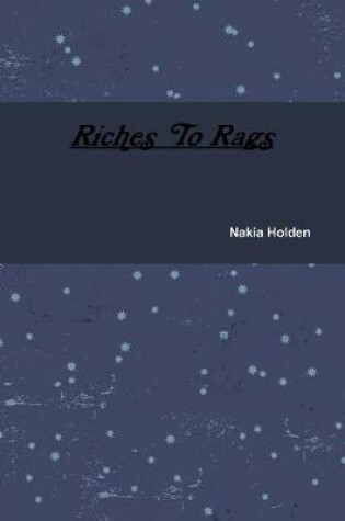 Cover of Riches to Rags