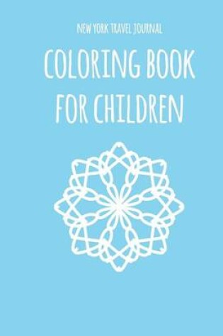 Cover of New York Travel Journal Coloring book for Children. The perfect gift