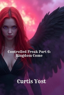 Cover of Controlled Freak Part 6