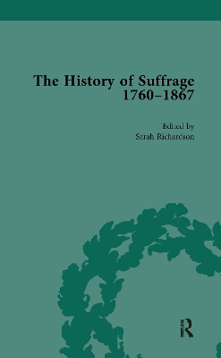 Book cover for The History of Suffrage, 1760-1867 Vol 1