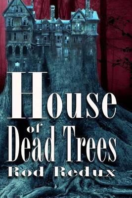 Book cover for House of Dead Trees