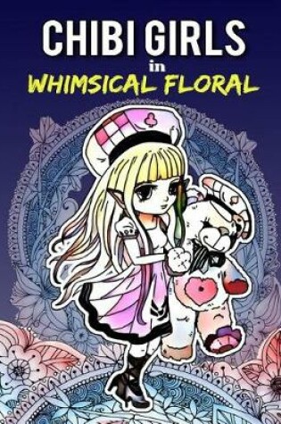 Cover of Chibi Girls in Whimsical Floral