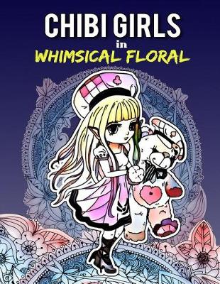 Book cover for Chibi Girls in Whimsical Floral