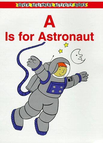 Book cover for A Is for Astronaut