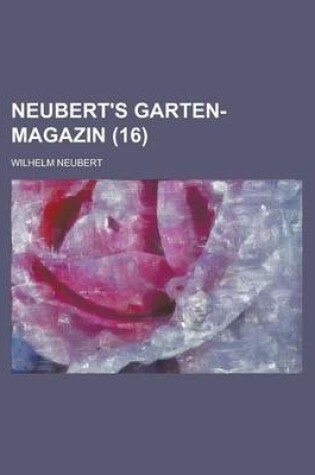 Cover of Neubert's Garten-Magazin (16 )