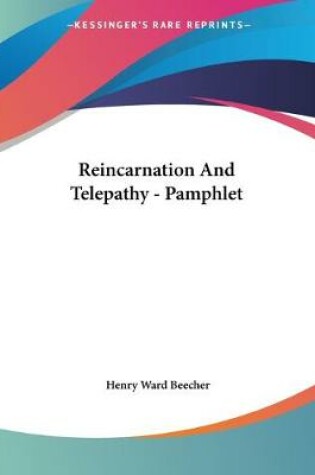 Cover of Reincarnation And Telepathy - Pamphlet