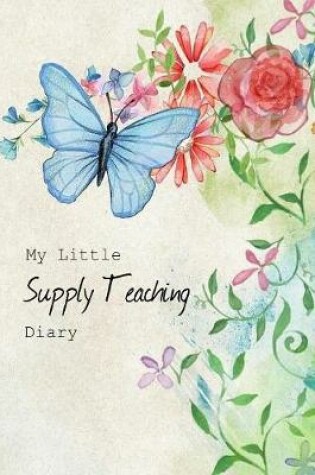 Cover of My Little Supply Teaching Diary 2019