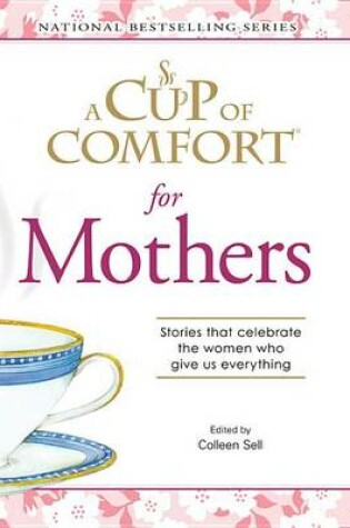 Cover of A Cup of Comfort for Mothers
