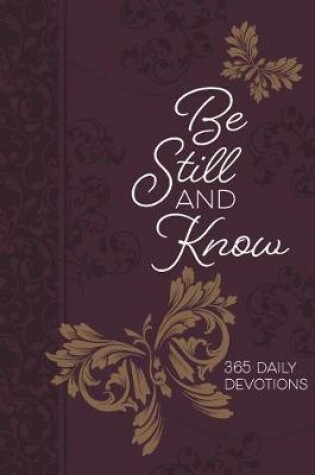 Cover of 365 Daily Devotions: Be Still and Know