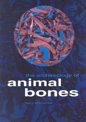 Book cover for Archaeology of Animal Bones