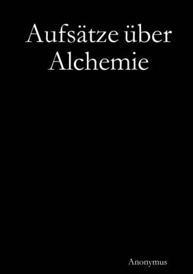 Book cover for Aufsatze Uber Alchemie