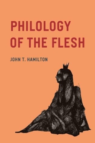 Cover of Philology of the Flesh