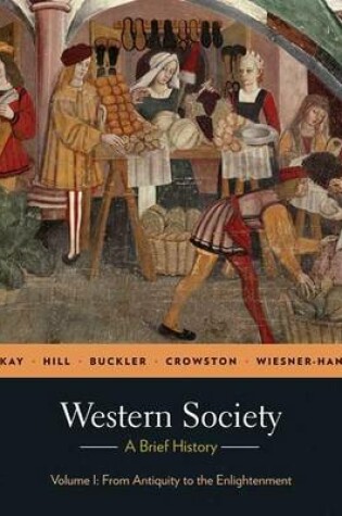 Cover of Western Society: A Brief History, Volume I