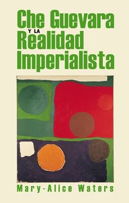 Book cover for Che Guevara y la realidad imperialista