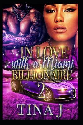 Book cover for In Love with a Miami Billionaire 2