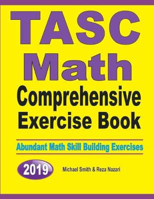 Book cover for TASC Math Comprehensive Exercise Book