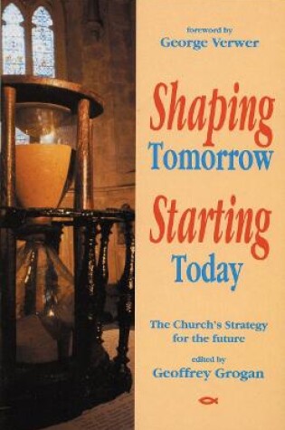 Cover of Shaping Tomorrow, Starting Today