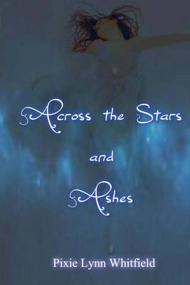 Book cover for Across the Stars and Ashes