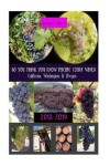 Book cover for So You Think You Know Pacific Coast Wines (2018-2019 Edition)