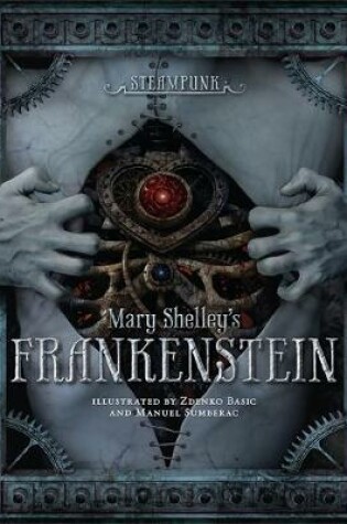 Cover of Steampunk: Mary Shelley's Frankenstein