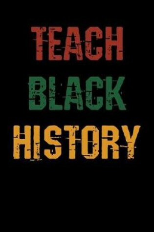 Cover of Teach Black History