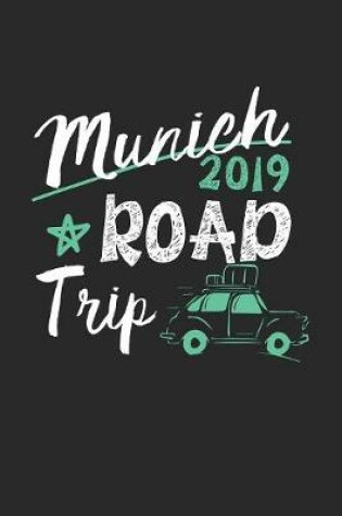 Cover of Munich Road Trip 2019