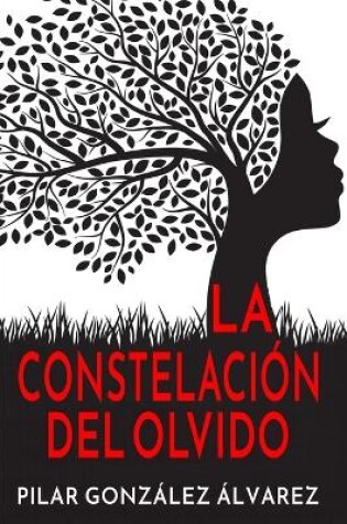 Cover of La Constelación del Olvido