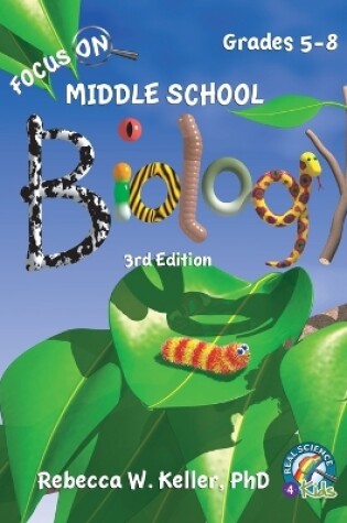 Cover of Focus On Middle School Biology Student Textbook -3rd Edition (Hardcover)