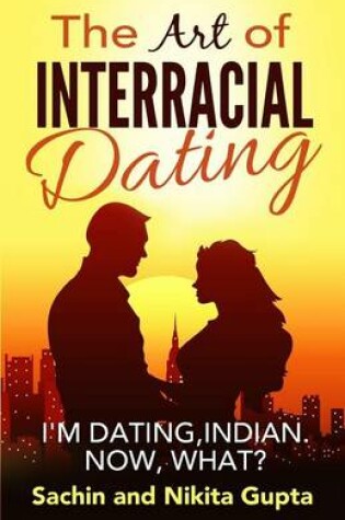 Cover of The Art of Interracial Dating.