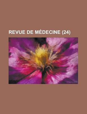 Book cover for Revue de Medecine (24 )