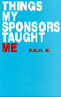 Book cover for Things My Sponsor Taught Me