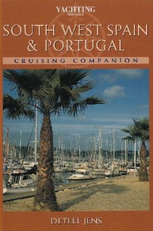 Cover of South West Spain & Portugal Cruising Companion