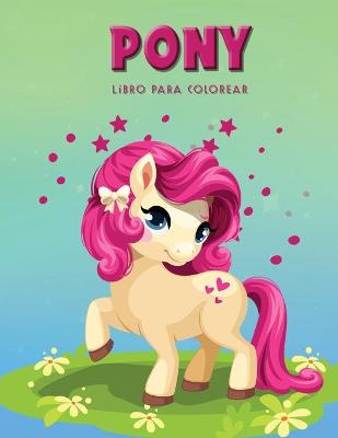 Book cover for Pony Libro para colorear