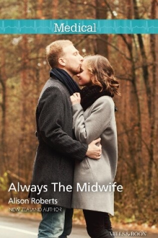 Cover of Always The Midwife