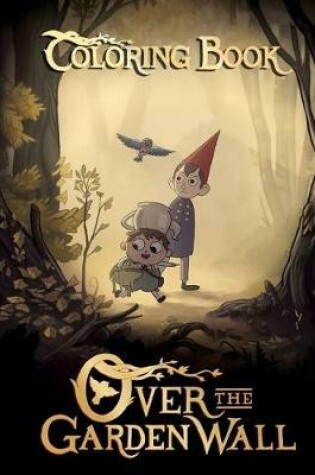 Cover of Over the Garden Wall Coloring Book